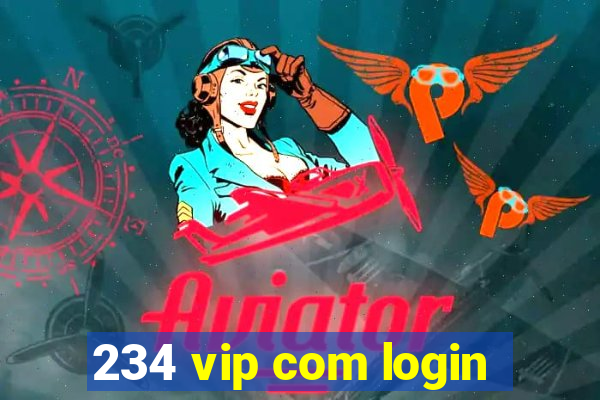 234 vip com login